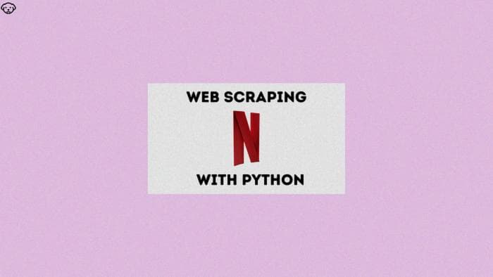 Парсинг Netflix с помощью Python