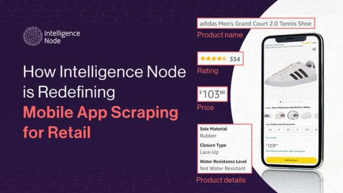 Как Intelligence Node переопределяет парсинг мобильных приложений для розницы