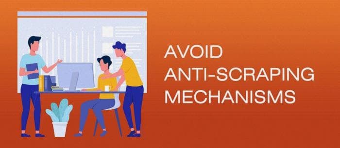 Avoid Anti-Scraping Mechanisms Image